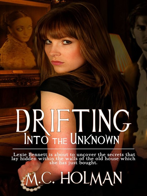 Title details for Drifting into the Unknown by M. C. Holman - Available
